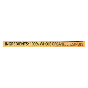 Blanchard And Blanchard Organic Whole Chestnuts - Roasted And Peeled - Case Of 12 - 5.2 Oz. - Maras Green
